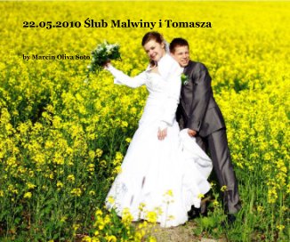 22.05.2010 Ślub Malwiny i Tomasza book cover
