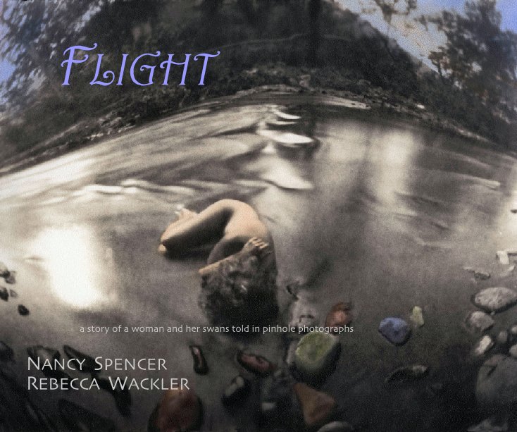 View Flight by Nancy Spencer and Rebecca Wackler
