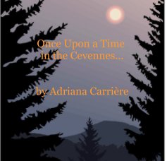 Once Upon a Time In the Cevennes... book cover