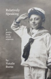 Relatively Speaking A poetry book about relatives book cover