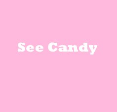 See Candy book cover