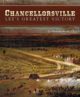 Chancellorsville: Lee's Greatest Victory book cover