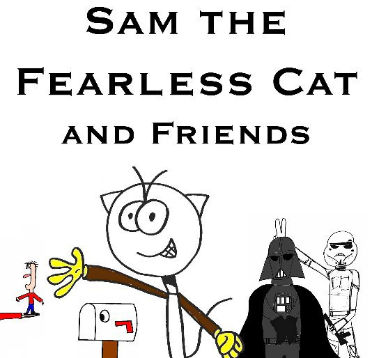 View Sam the Fearless Cat and Friends by Gabe Miller