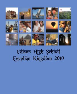 Edison High School Egyptian Kingdom 2010 book cover