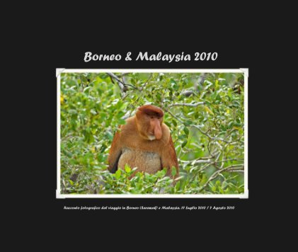 Borneo & Malaysia 2010 book cover