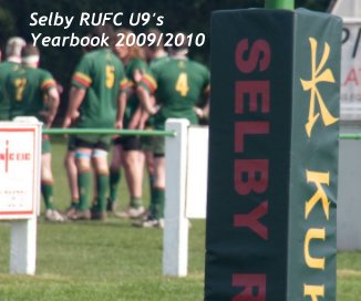 Selby RUFC U9's Yearbook 2009/2010 book cover