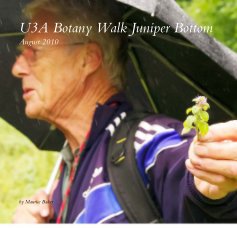 U3A Botany Walk Juniper Bottom August 2010 book cover