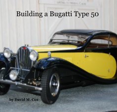 Building a Bugatti Type 50 book cover