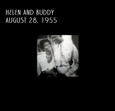HELEN AND BUDDY AUGUST 28, 1955 book cover