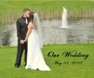 Our Wedding May 31, 2010 book cover