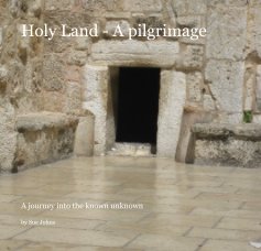 Holy Land - A pilgrimage book cover