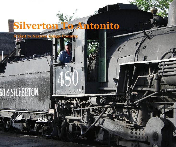 Ver Silverton To Antonito por Bill Iwan