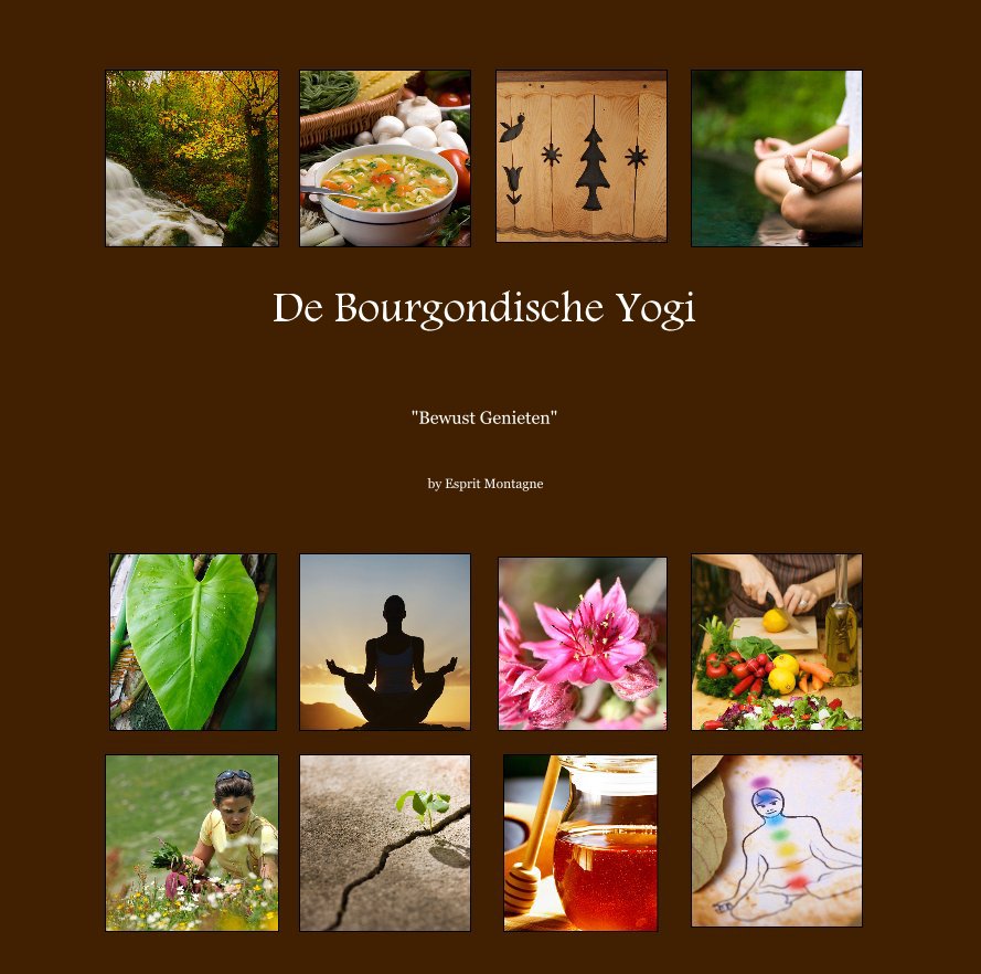 View De Bourgondische Yogi by Esprit Montagne