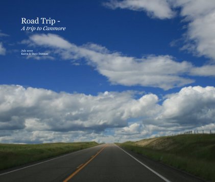 Road Trip - A trip to Canmore book cover