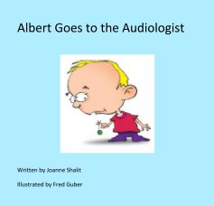 Albert Goes to the Audiologist book cover