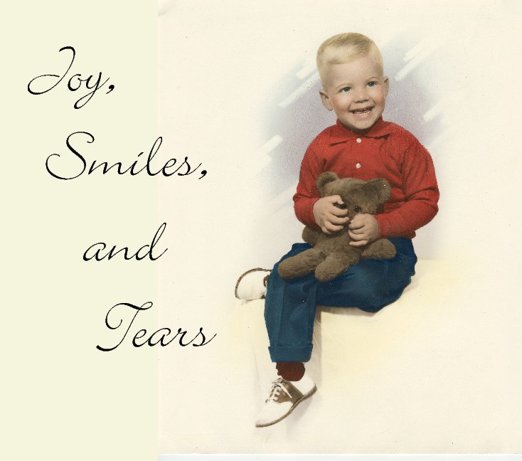 View Joy, Smiles, and Tears by Winding Lane Memories