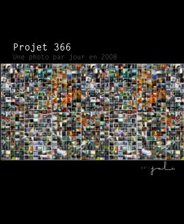 Projet 366 Une photo par jour en 2008 par: book cover