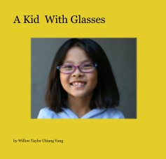 A Kid With Glasses book cover
