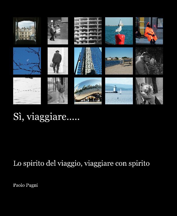 Ver SÃ¬, viaggiare..... por Paolo Pugni