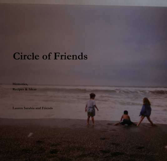 View Circle of Friends by Lauren Sarabia and Friends