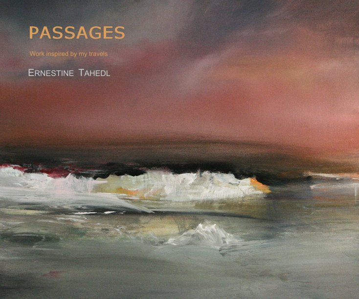 View PASSAGES by ERNESTINE TAHEDL