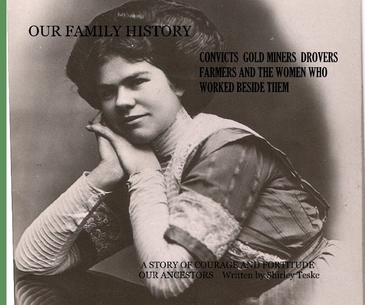 Ver OUR FAMILY HISTORY por Shirley Teske