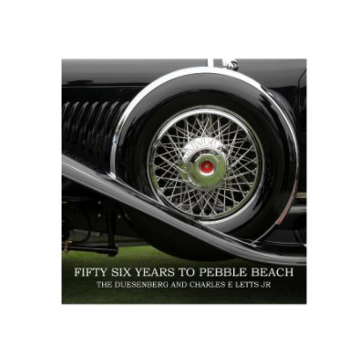 FIFTY SIX YEARS TO PEBBLE BEACH book cover