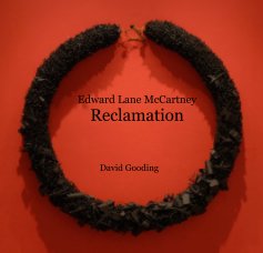 Edward Lane McCartney "Reclamation" 
by David Gooding book cover