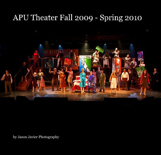 Bekijk APU Theater Fall 2009 - Spring 2010, Small op Jason Javier Photography
