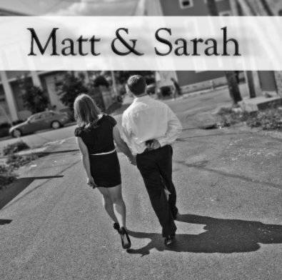 Matt & Sarah's Engagement Session book cover