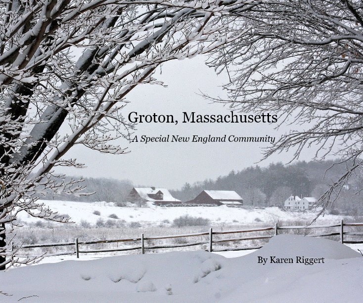 View Groton, Massachusetts by Karen Riggert