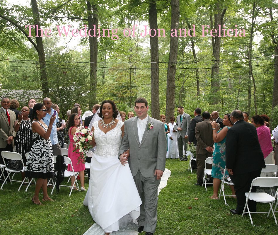 View The Wedding of Jon and Felicia by Emery C. Graham, Jr