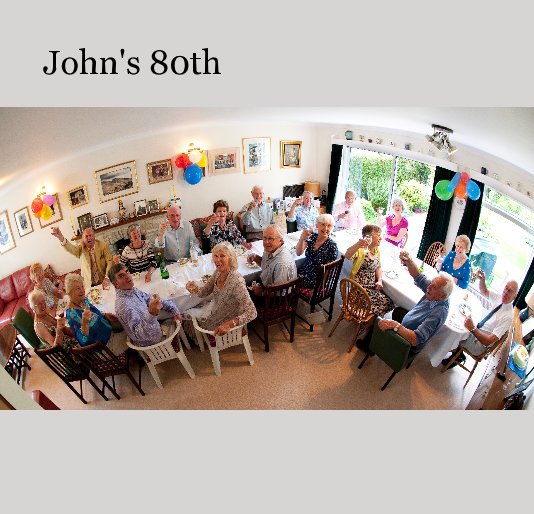 View John's 80th by Freebruce
