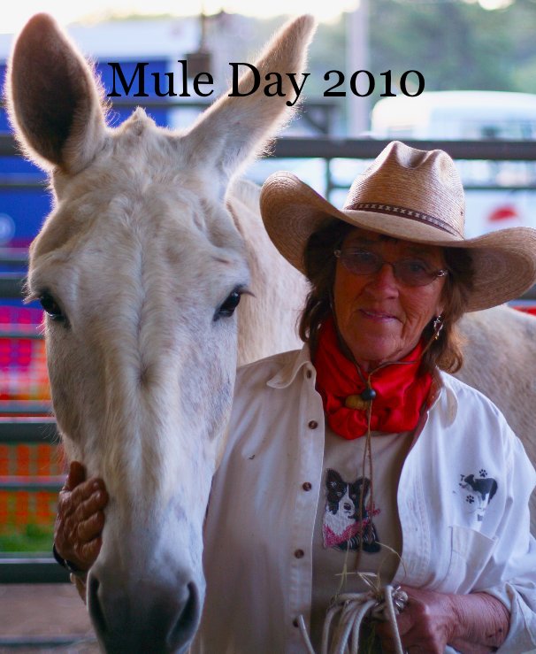Ver Mule Day 2010 por Brian Sherman