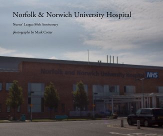Norfolk & Norwich University Hospital book cover