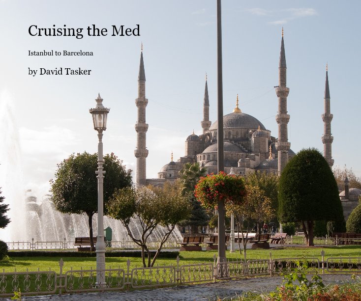 View Cruising the Med by David Tasker