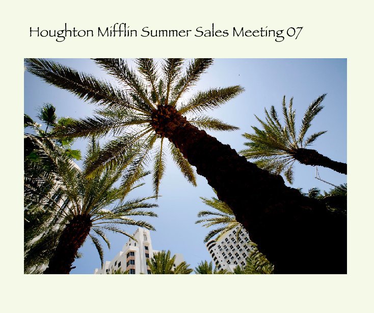 View Houghton Mifflin Summer Sales Meeting 07 by Bolli