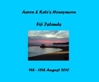 Aaron & Kate's Honeymoon book cover