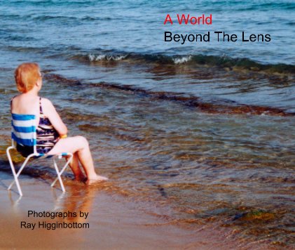 A World Beyond The Lens book cover