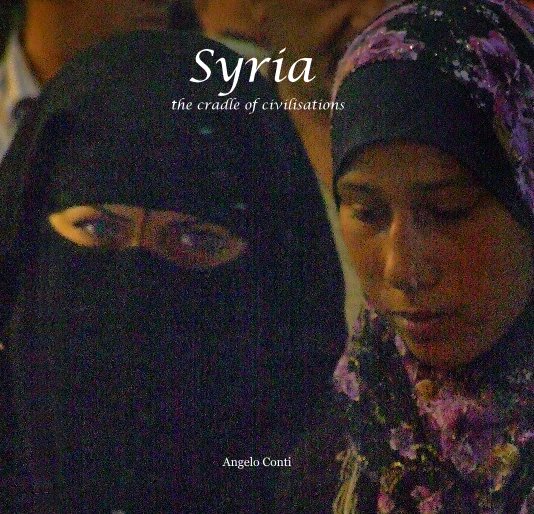 View Syria by Angelo Conti