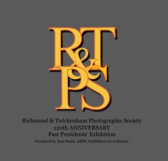 RTPS 120th ANNIVERSARY Past Presidents Retrospective Exhibition book cover