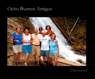 Ocho Buenos Amigos book cover