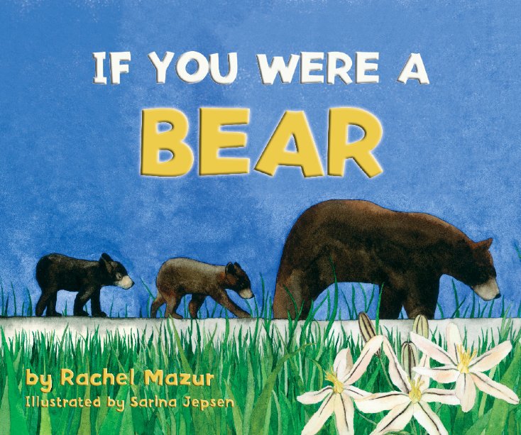 Ver If You Were a Bear por Rachel Mazur