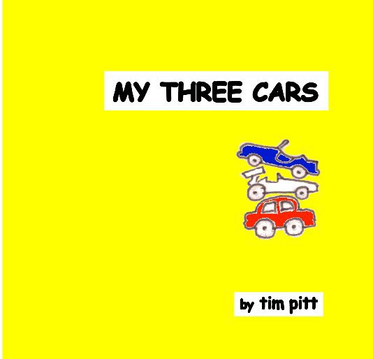 View my three cars by tim pitt