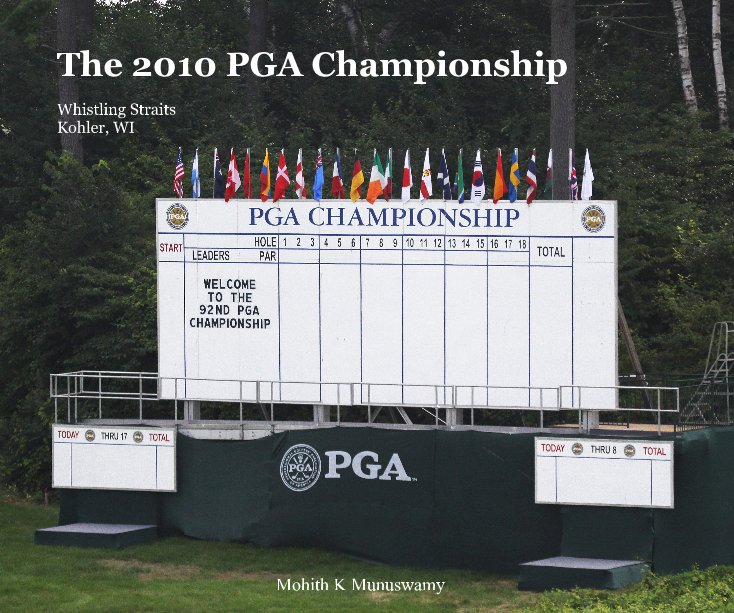View The 2010 PGA Championship by Mohith K Munuswamy