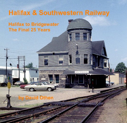 View Halifax & Southwestern Railway by David Othen