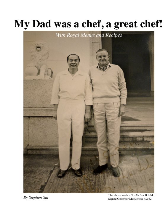 Visualizza My Dad was a chef, a great chef! (Softcover) di Stephen Sui