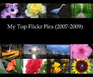 My Top Flickr Pics (2007-2009) book cover