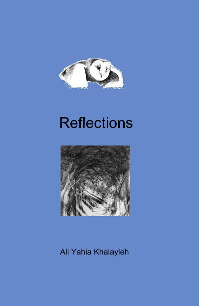 Reflections nach Ali Yahia Khalayleh anzeigen