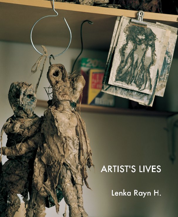 View ARTIST'S LIVES by Lenka Rayn H.